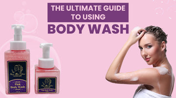 Guide to using Body Wash